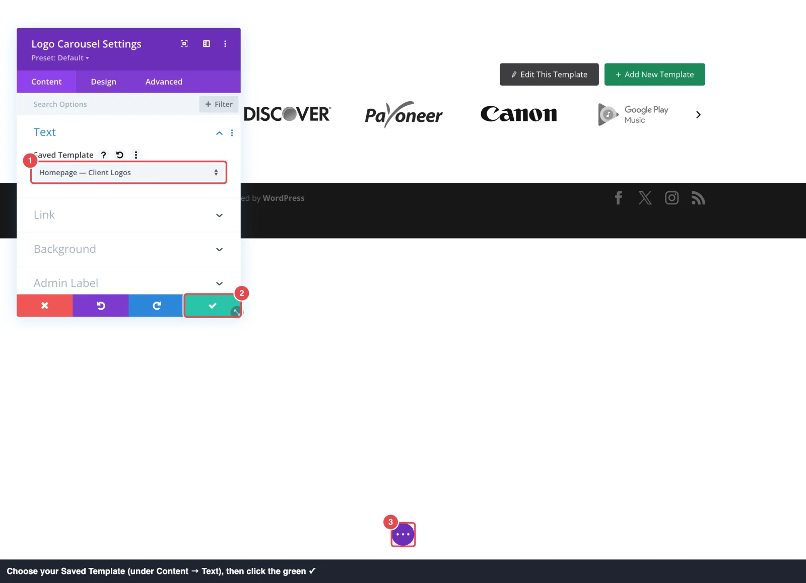 Divi 4's Logo Carousel Settings window with the Saved Template dropdown and the green check button highlighted